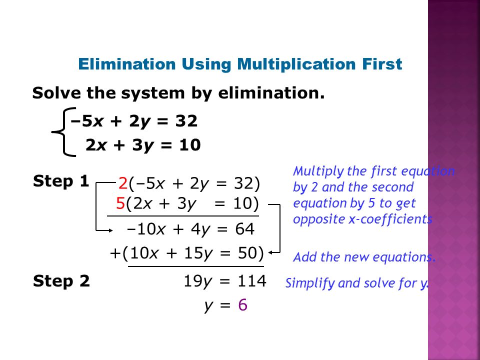 Elimination Using Multiplication First