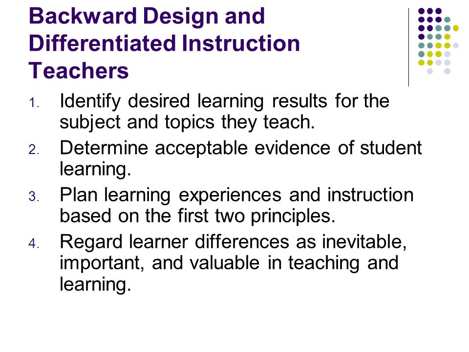 Backward Design and Differentiated Instruction Teachers