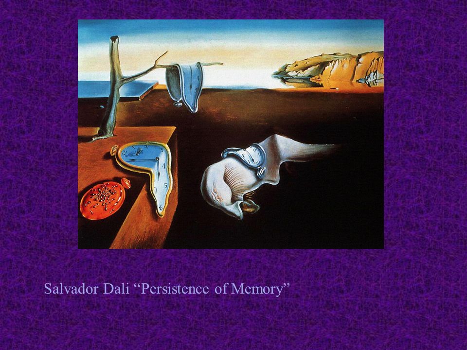 Salvador Dali Persistence of Memory