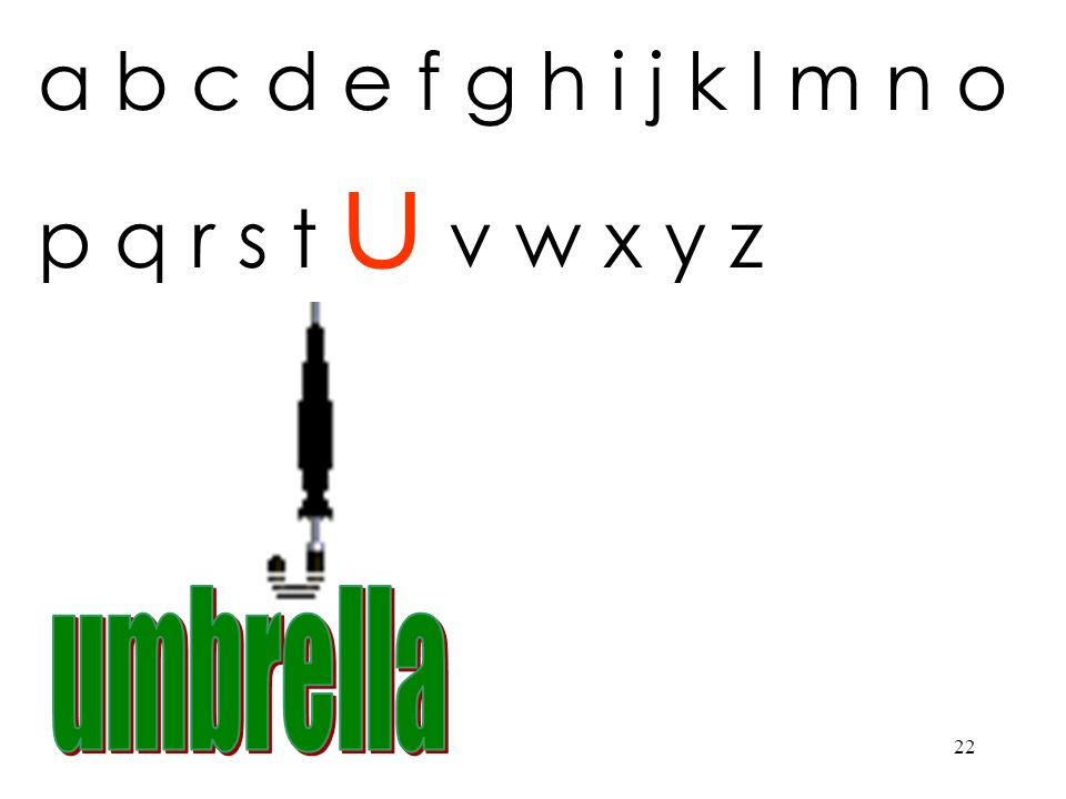 a b c d e f g h i j k l m n o p q r s t u v w x y z