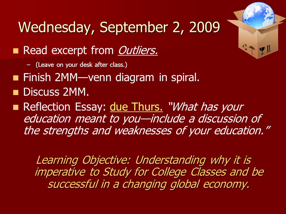Wednesday, September 2, 2009 Read excerpt from Outliers.