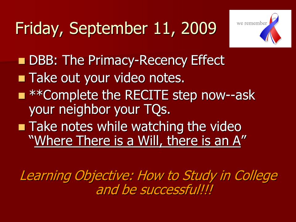 Learning Objective: How to Study in College and be successful!!!