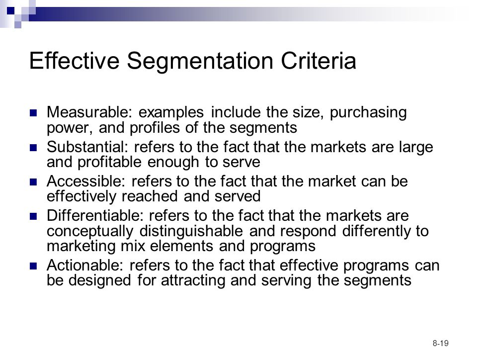 Effective Segmentation Criteria