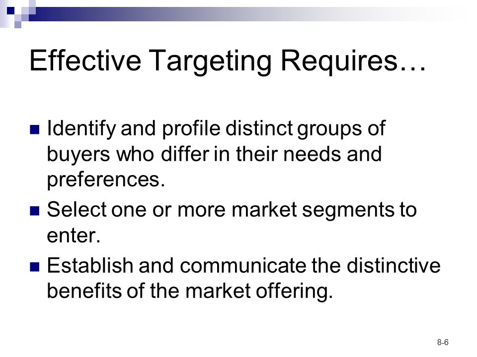 Effective Targeting Requires…