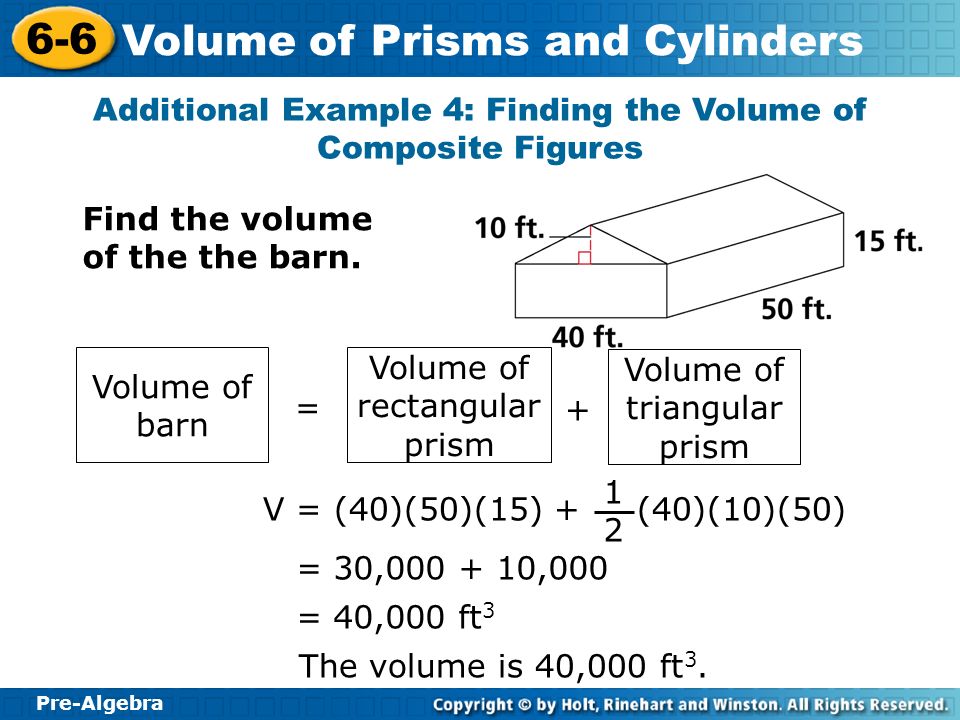Additional Example 4: Finding the Volume of Composite Figures