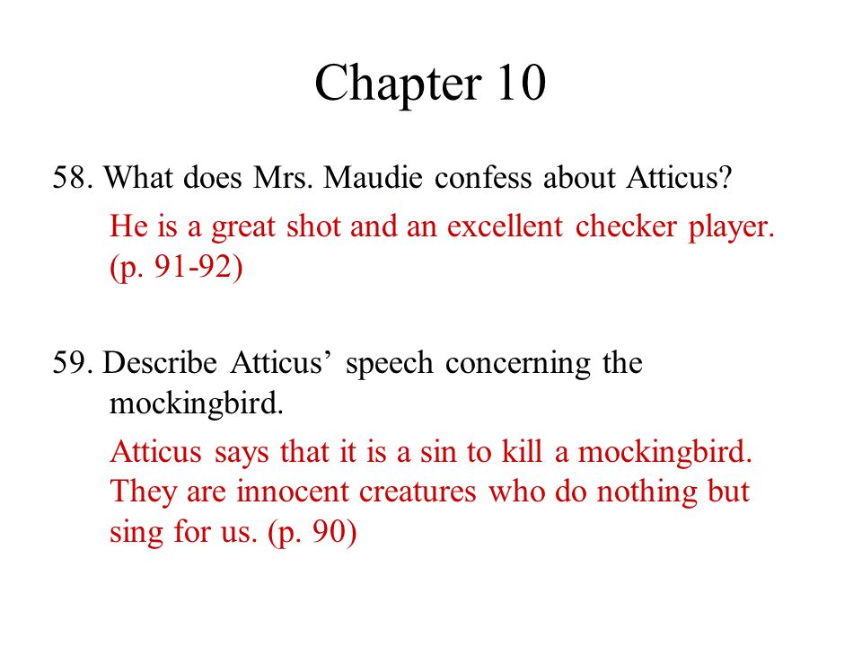 Chapter What does Mrs. Maudie confess about Atticus