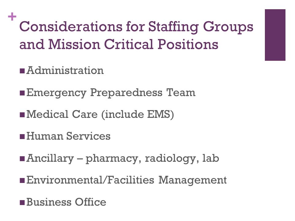 Considerations for Staffing Groups and Mission Critical Positions