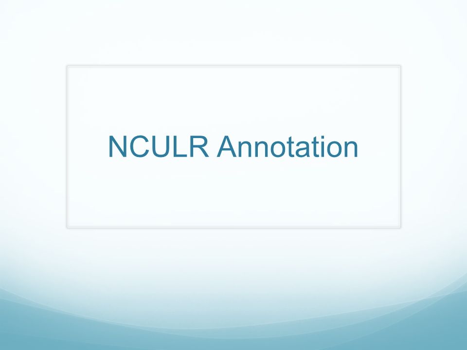 NCULR Annotation