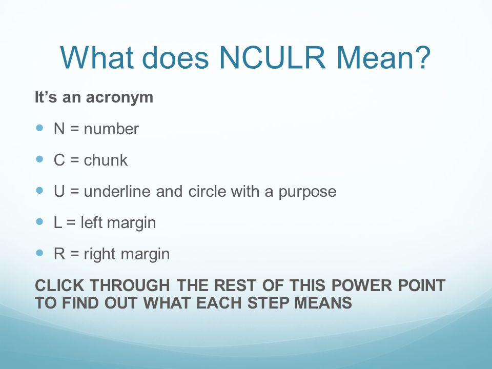What does NCULR Mean It’s an acronym N = number C = chunk
