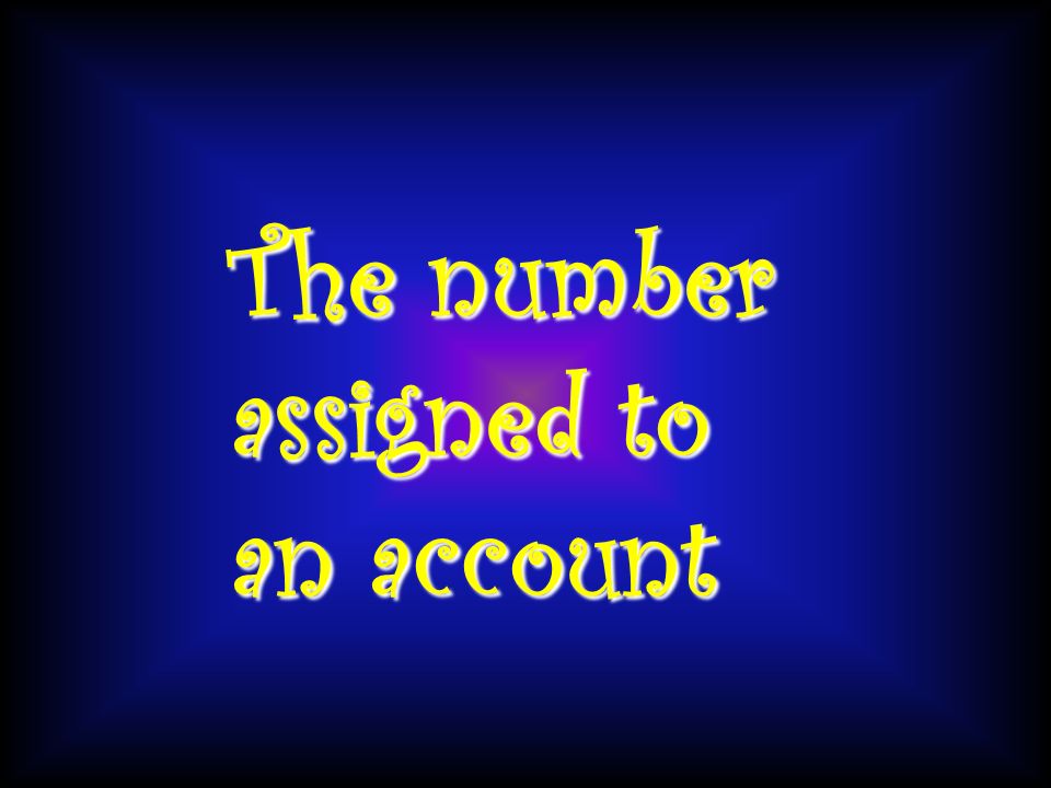The number assigned to an account