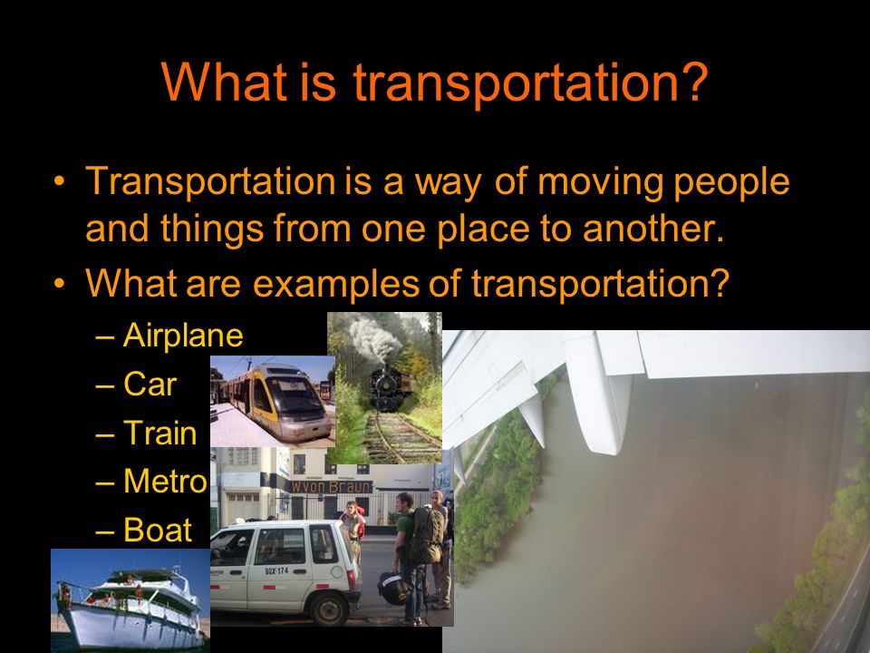 What is transportation