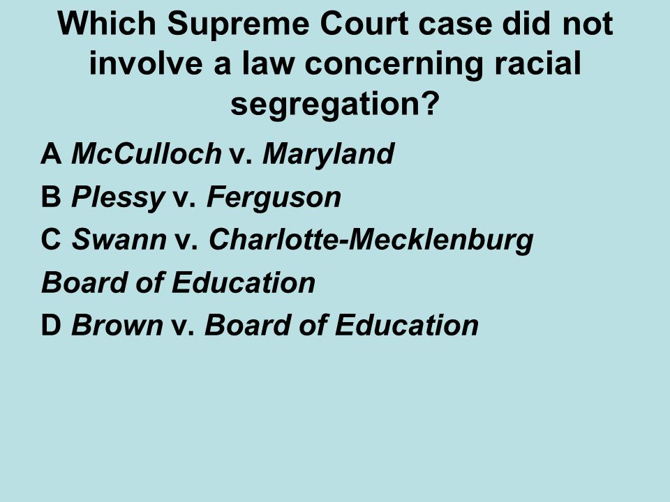 Which Supreme Court case did not involve a law concerning racial segregation