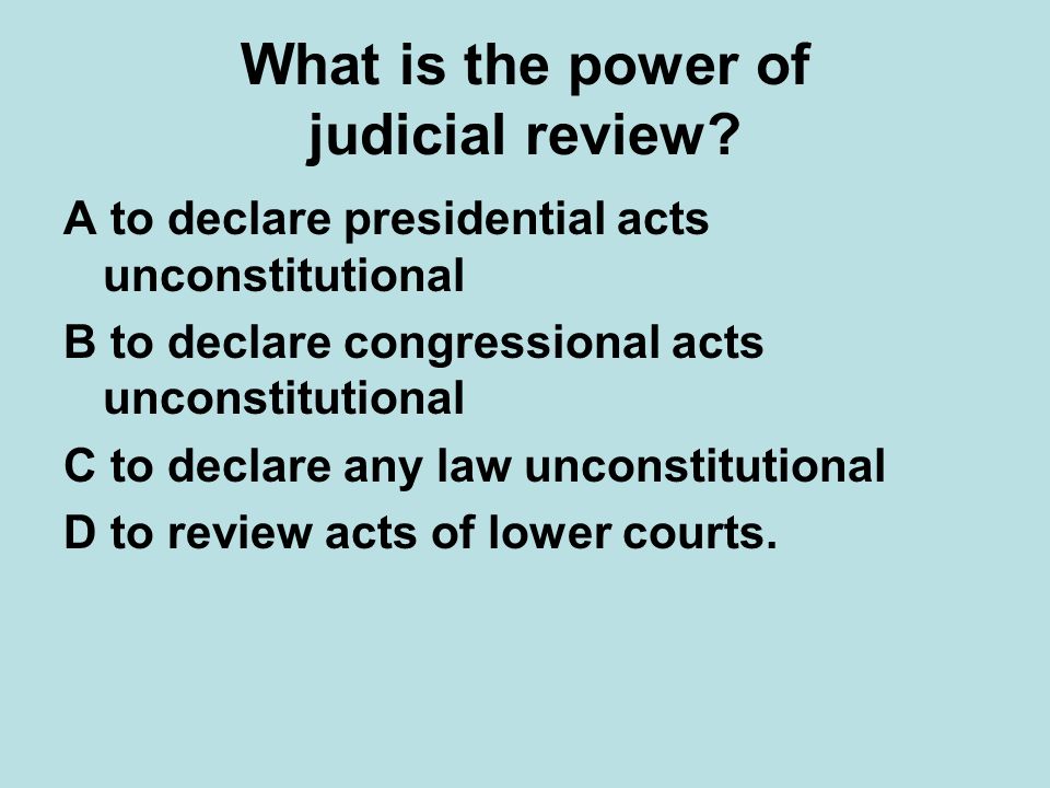 What is the power of judicial review