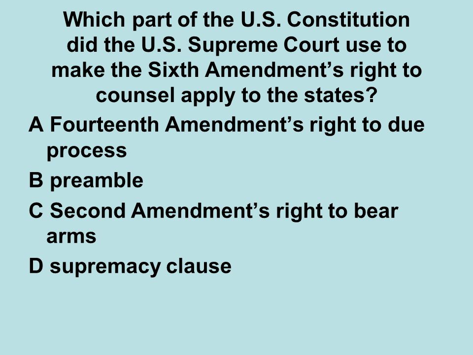 Which part of the U. S. Constitution did the U. S