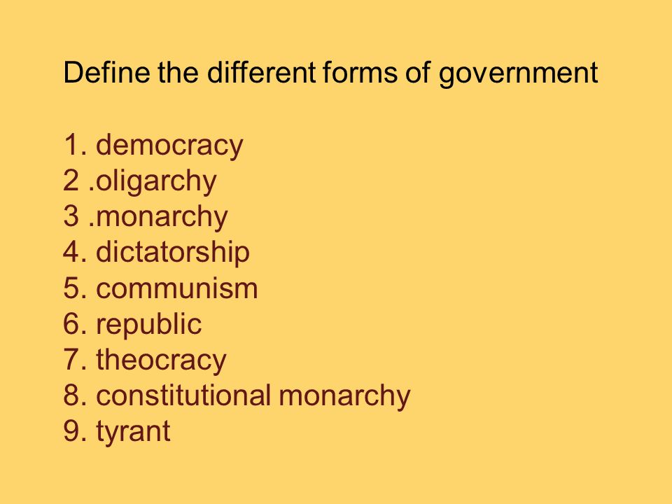 Define the different forms of government