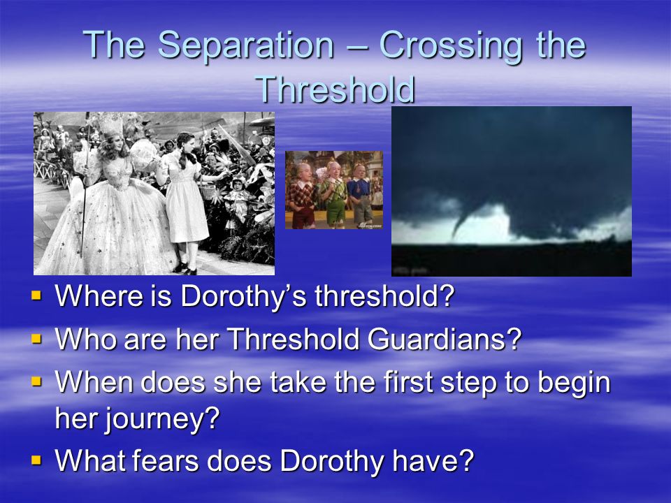 The Separation – Crossing the Threshold