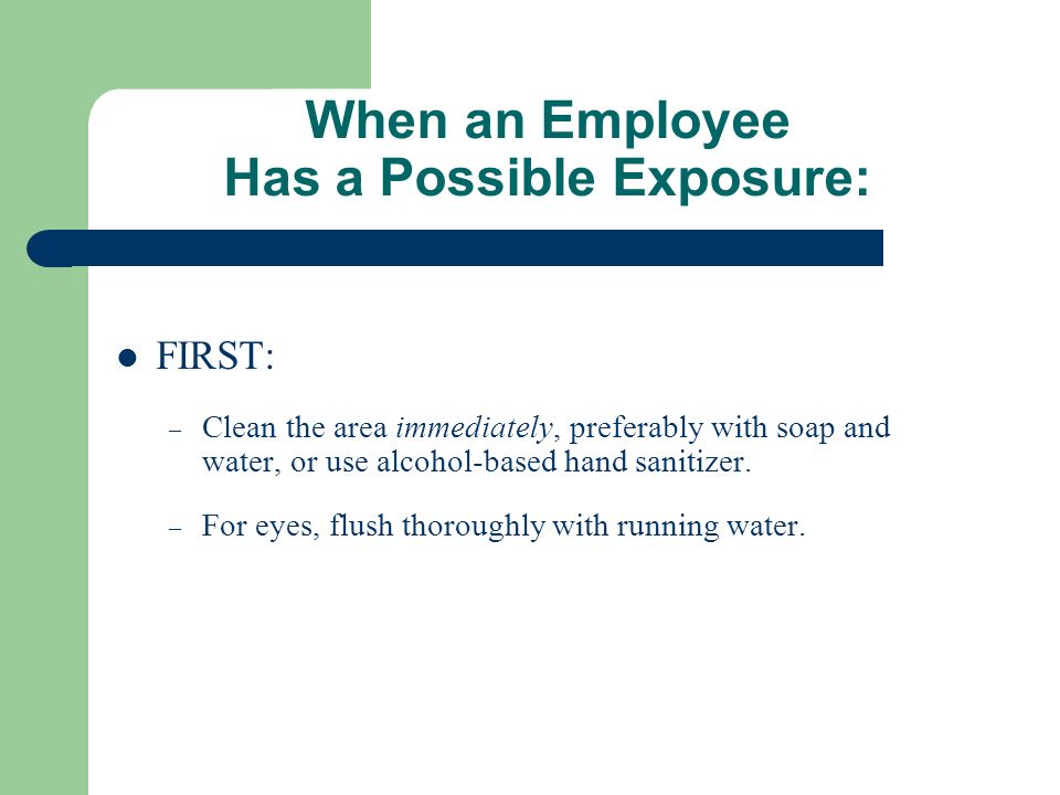 When an Employee Has a Possible Exposure: