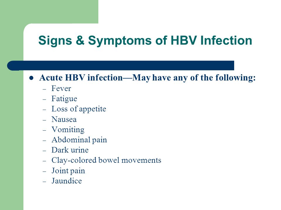 Signs & Symptoms of HBV Infection