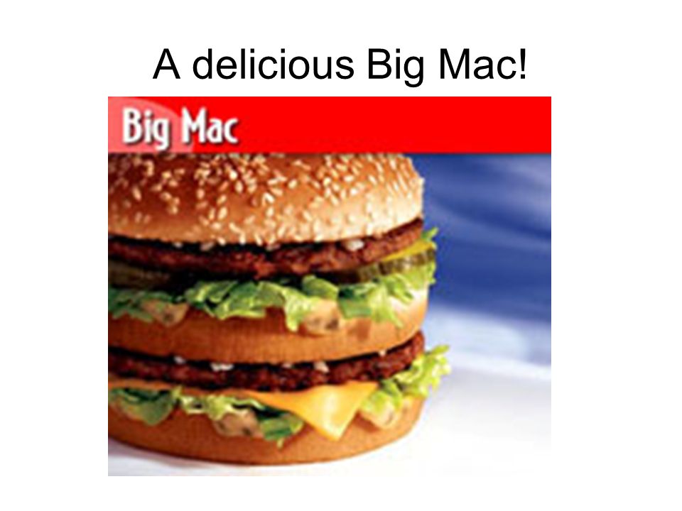 A delicious Big Mac!