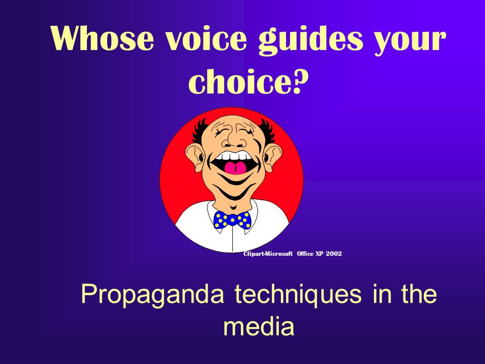 Whose voice guides your choice