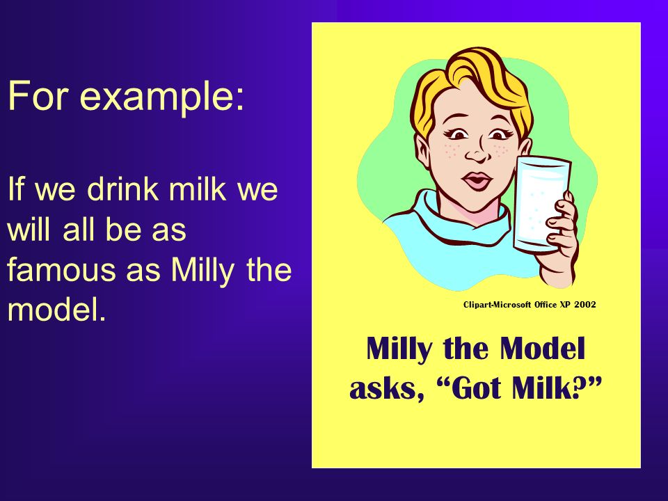 Milly the Model asks, Got Milk
