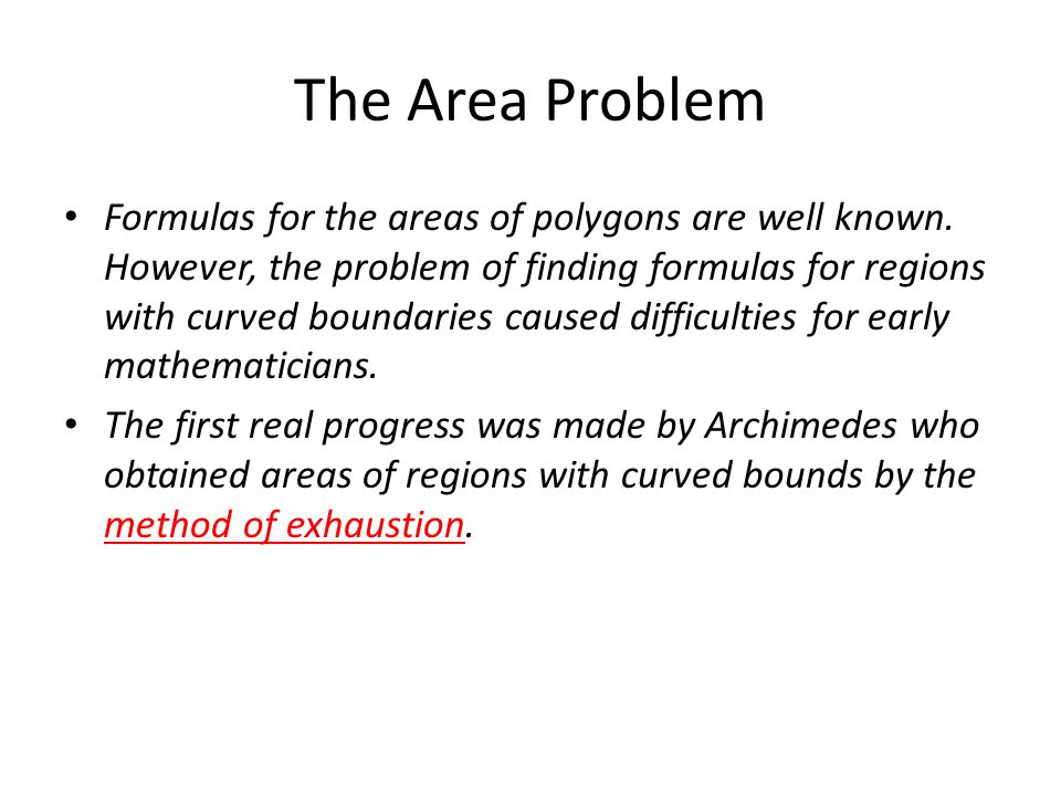 The Area Problem