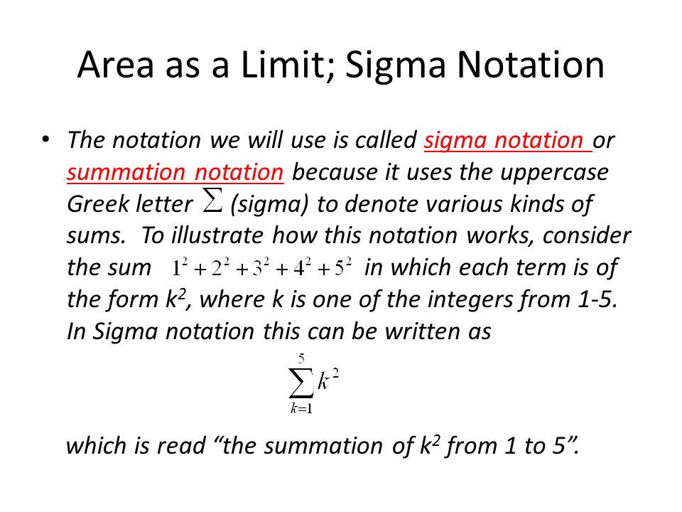 Area as a Limit; Sigma Notation