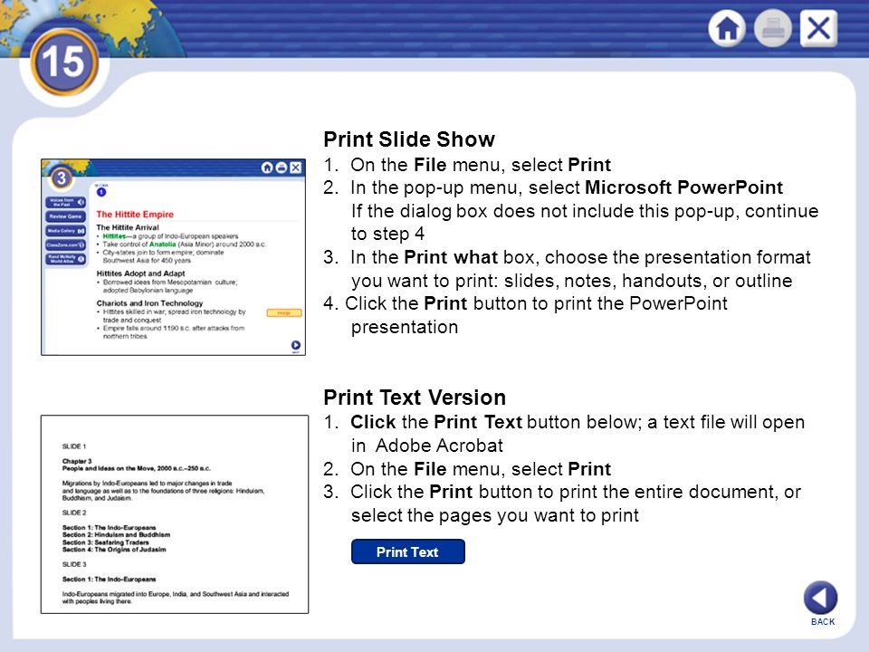 Print Slide Show Print Text Version 1. On the File menu, select Print