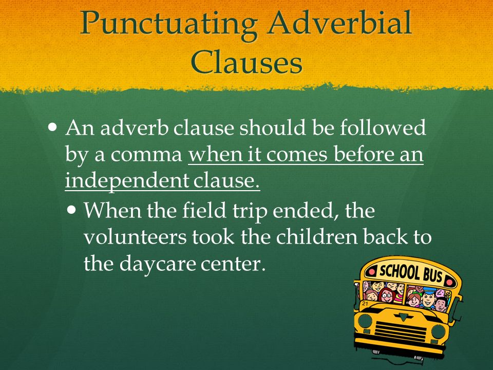 Punctuating Adverbial Clauses