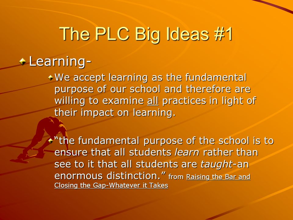 The PLC Big Ideas #1 Learning-