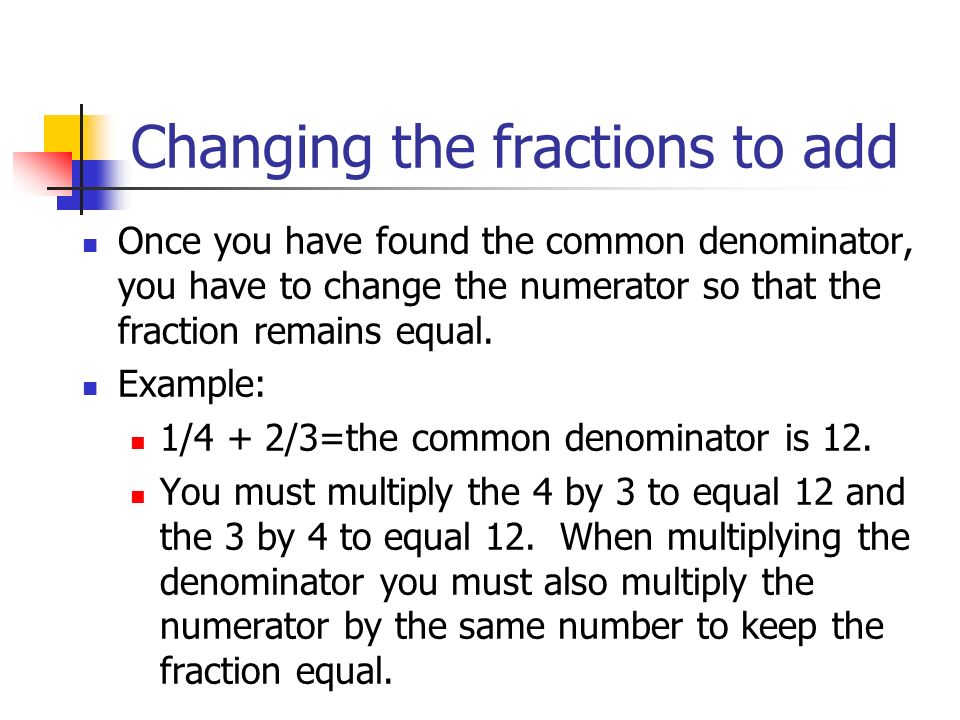 Changing the fractions to add