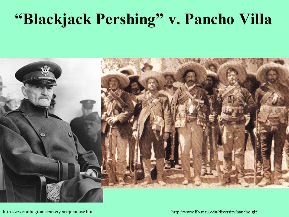 Blackjack Pershing v. Pancho Villa