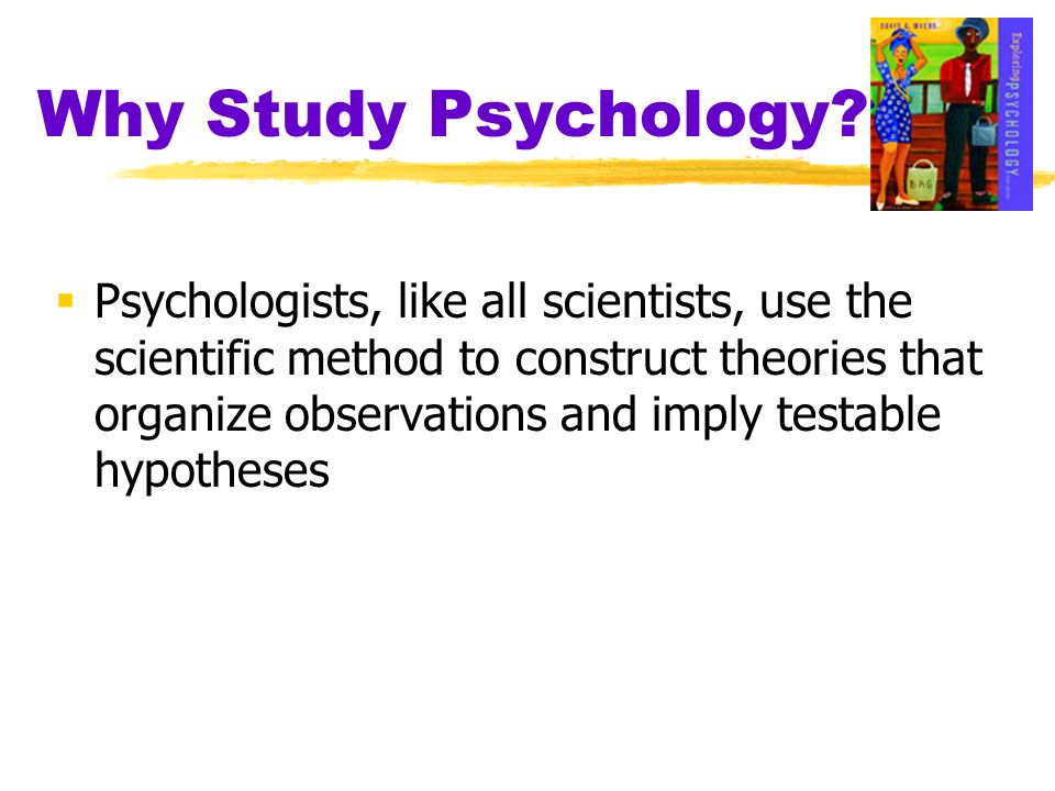 Why Study Psychology