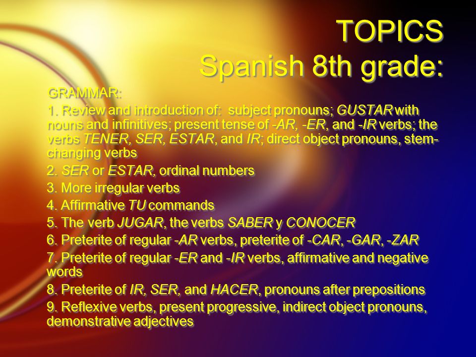 TOPICS Spanish 8th grade: