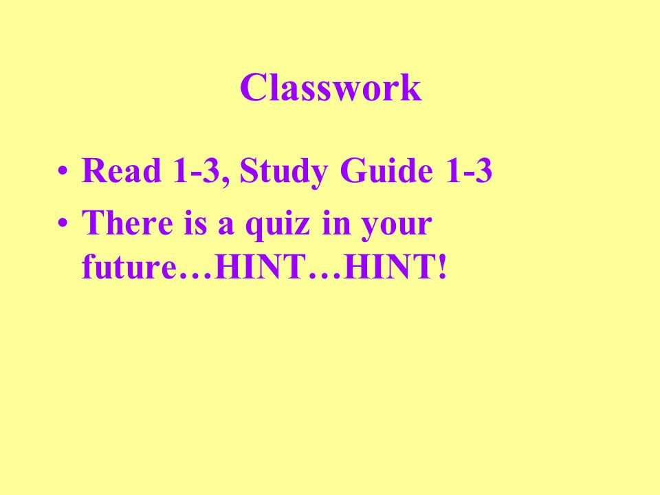Classwork Read 1-3, Study Guide 1-3