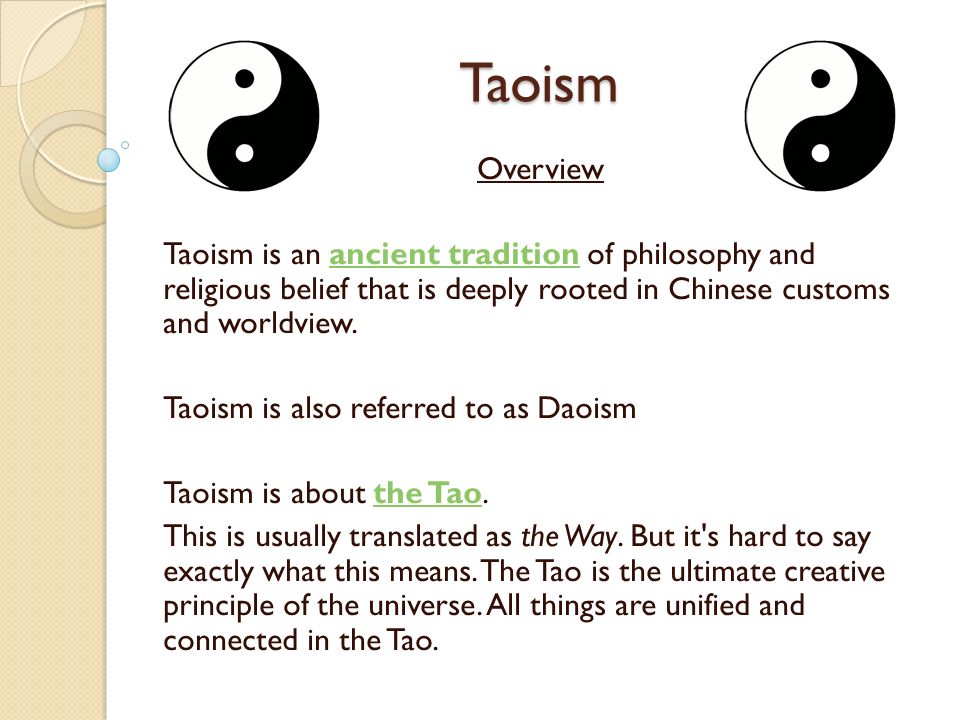 Taoism Overview Taoism Is An Ancient Tradition Of Philosophy And