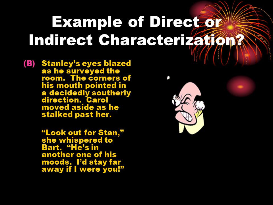Example of Direct or Indirect Characterization
