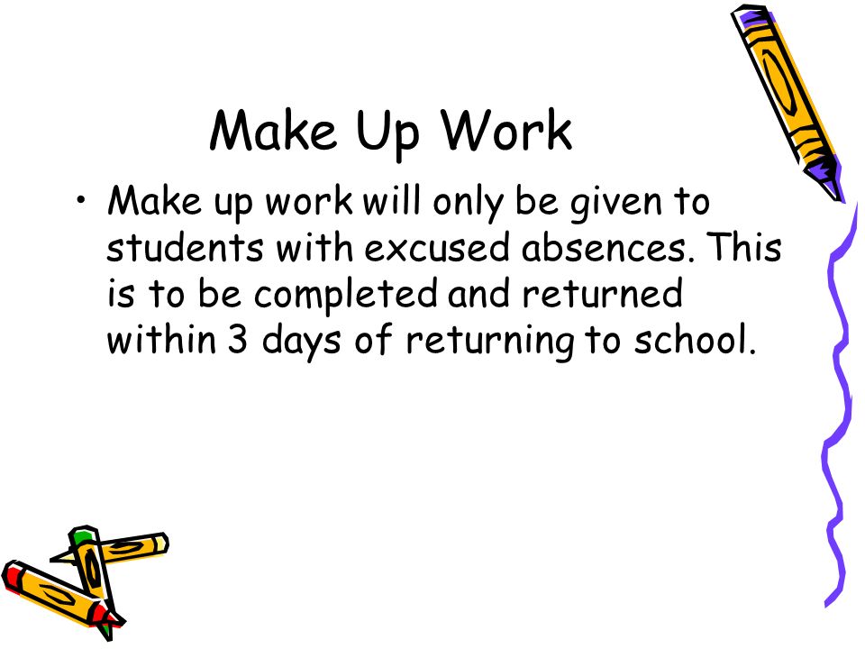 Make Up Work