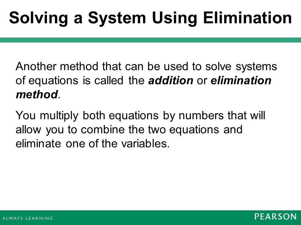 Solving a System Using Elimination