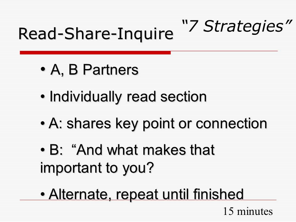 A, B Partners 7 Strategies Read-Share-Inquire