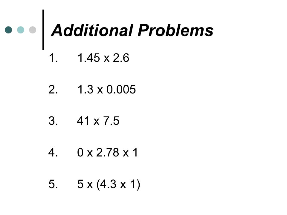 Additional Problems x x x 7.5