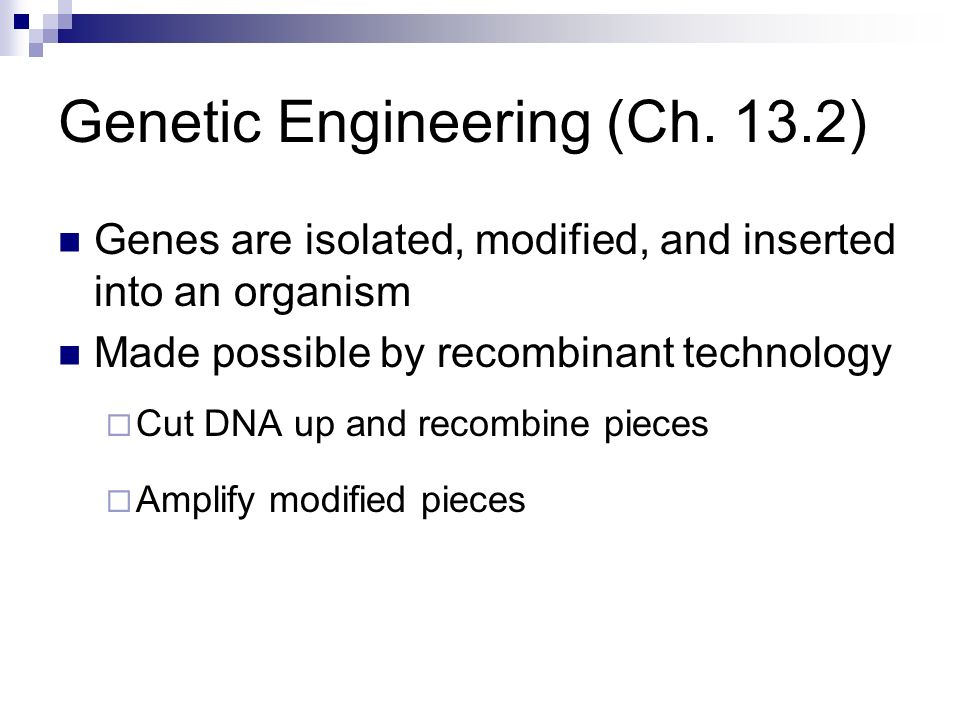 Genetic Engineering (Ch. 13.2)