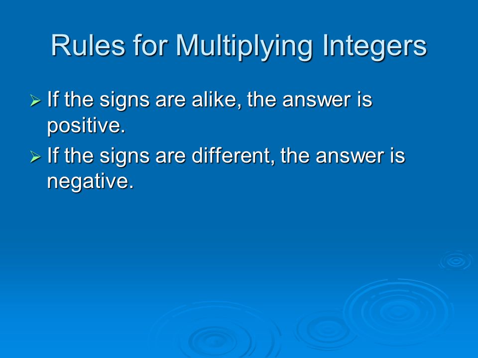Rules for Multiplying Integers