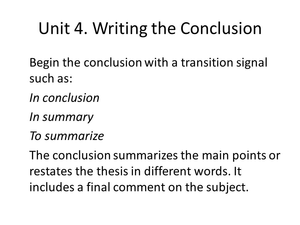 Unit 4. Writing the Conclusion