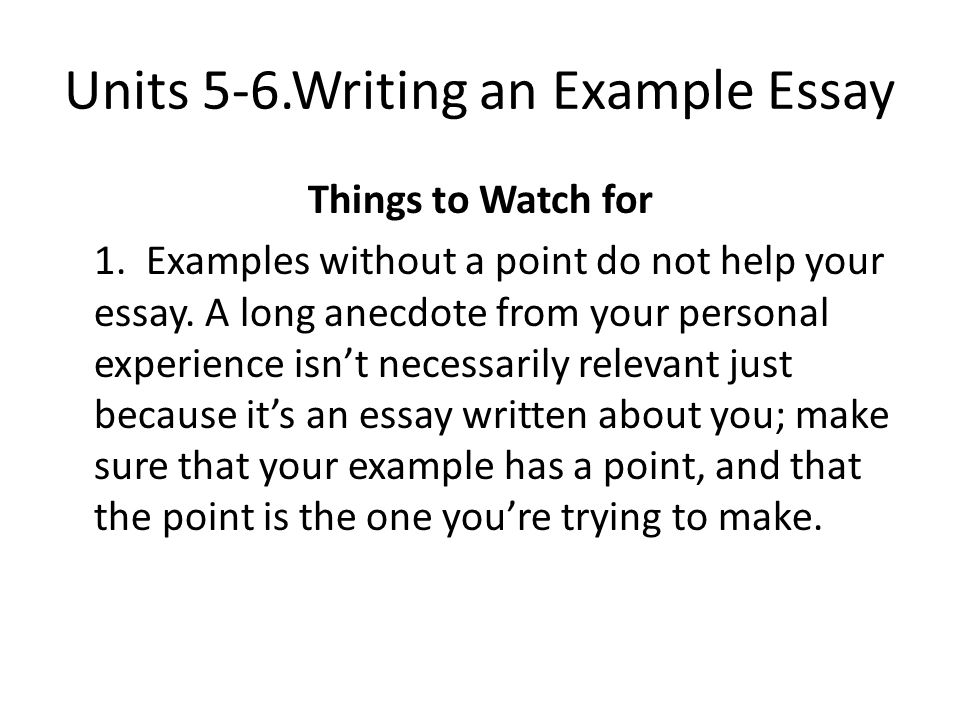 Units 5-6.Writing an Example Essay