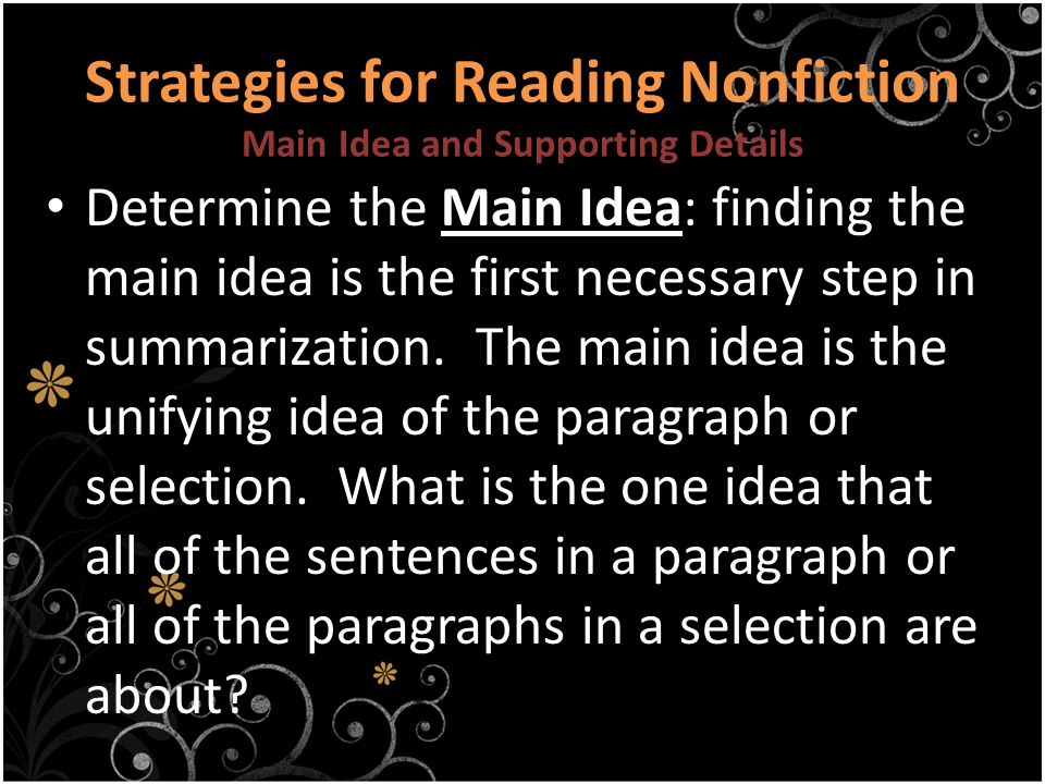 Strategies for Reading Nonfiction Main Idea and Supporting Details