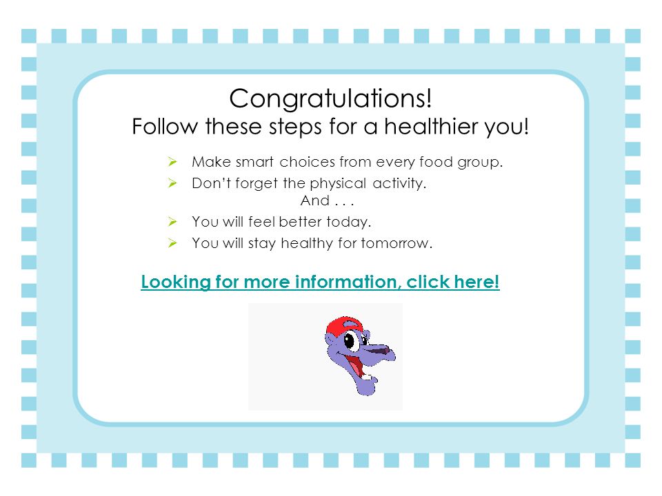 Congratulations! Follow these steps for a healthier you!