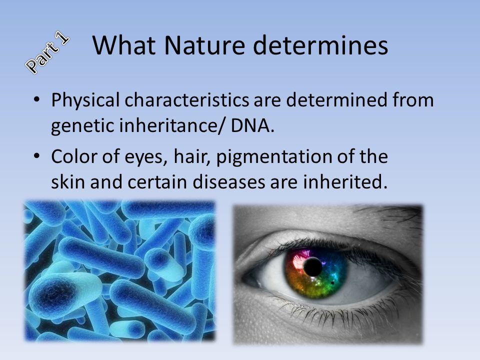 What Nature determines