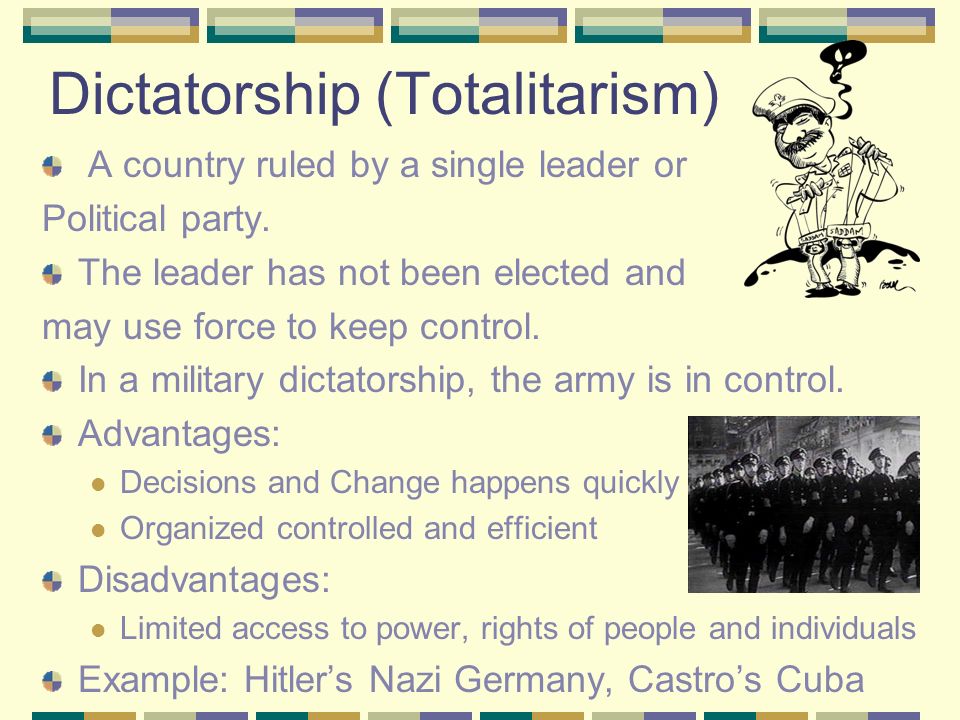 Dictatorship (Totalitarism)