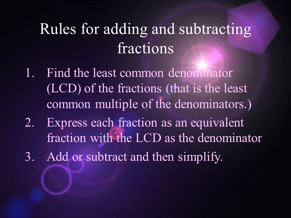 Rules for adding and subtracting fractions